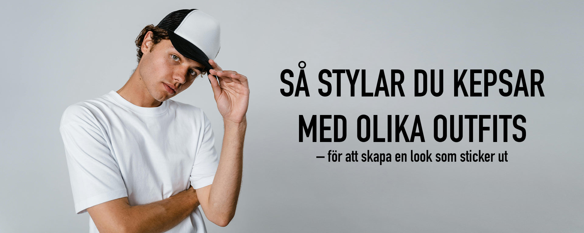 Hur man stylar kepsar med olika outfits för att skapa en look som verkligen sticker ut