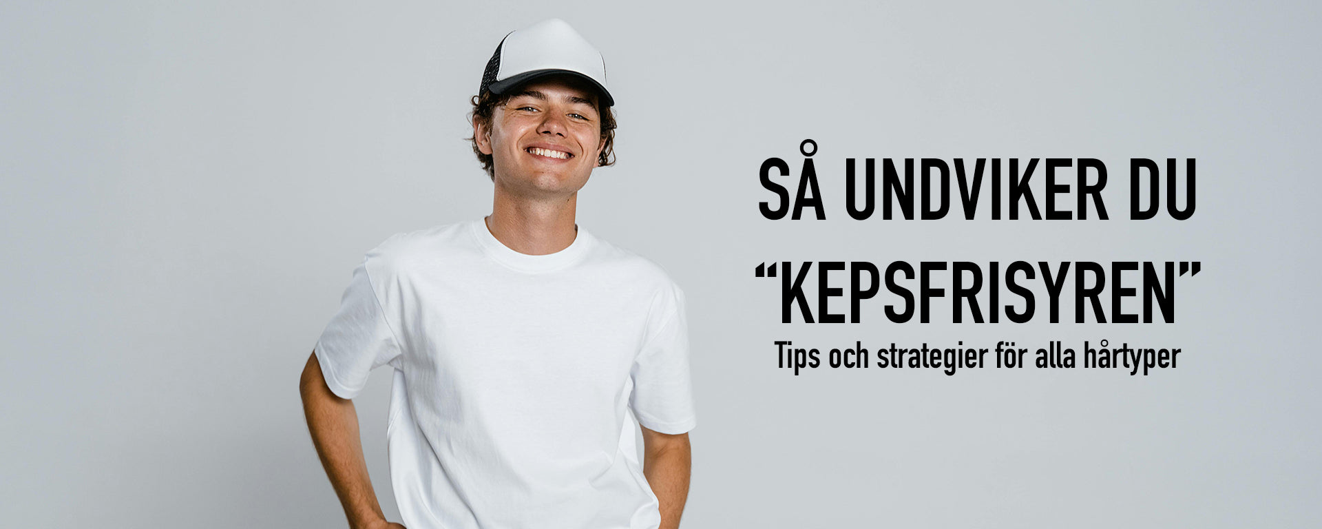 Så undviker du kepsfrisyr (mössfrisyr) – utförliga tips och strategier för hur du får snyggt hår under kepsen