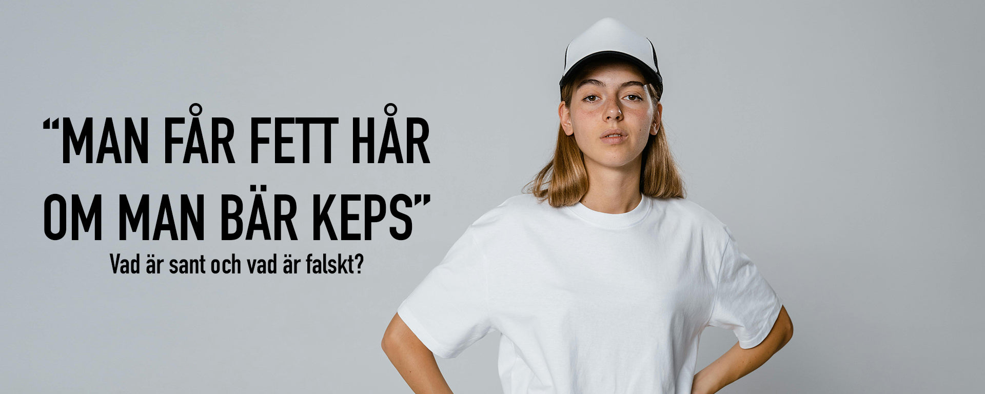 Vi ger dig sanningen bakom myten om att kepsar orsakar fett hår och lär dig om talgproduktion, varför hår blir fett och hur du bäst tar hand om ditt hår